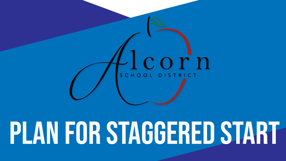 ASD Staggered Start For 2020 2021 School Year Alcorn School District