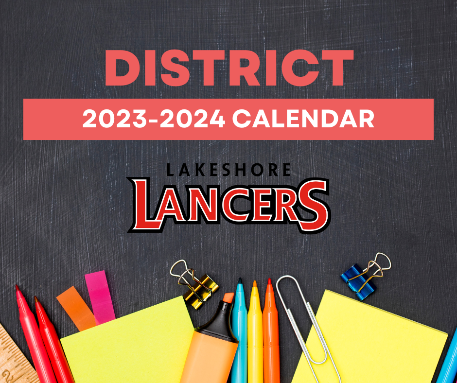 District Calendar 2023 2024 Lakeshore Public Schools