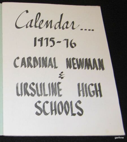 URSULINE HIGH SCHOOL 1975 1976 CALENDAR ACADEMIC SCHEDULE SANTA ROSA