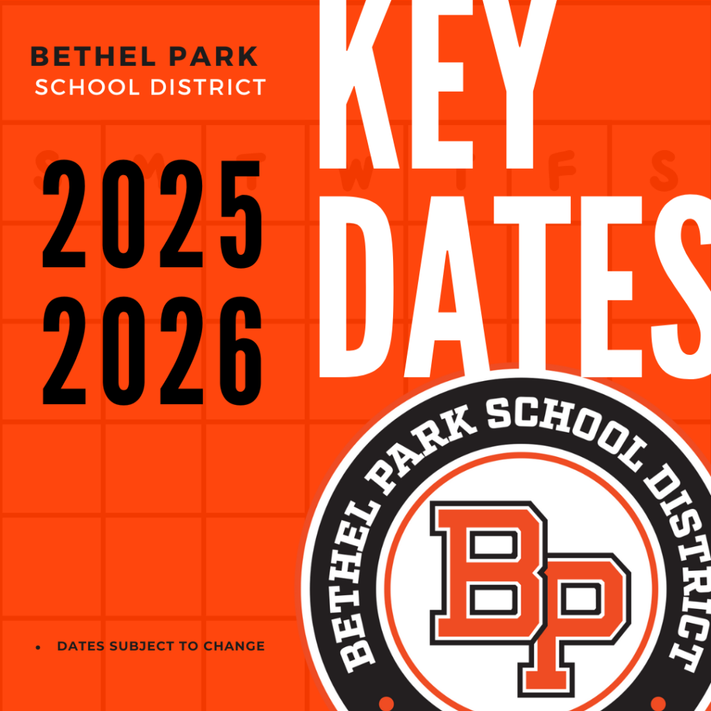 2025 2026 Bethel Park School District Key Dates Calendar Bethel Park School District