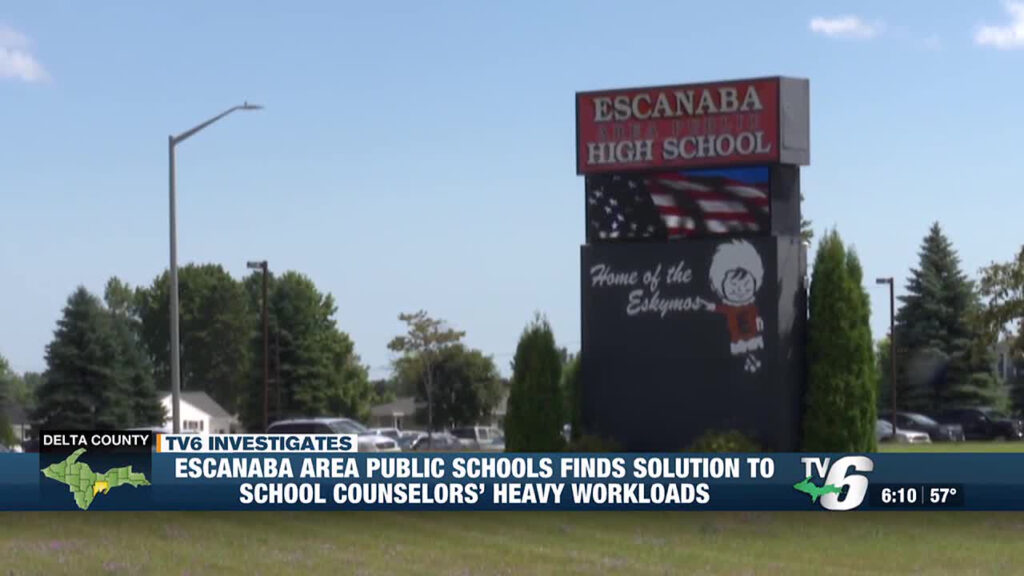 TV6 Investigates Escanaba Area Public Schools Finds Solution To School Counselors Heavy Workloads